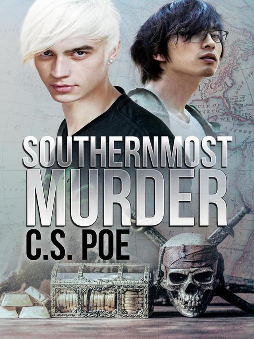 Title details for Southernmost Murder by C.S. Poe - Available